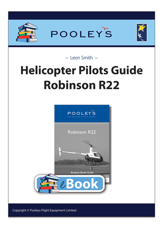 Image 0 of Pooleys Robinson R22 Helicopter Student Study Guide – Leon Smith eBook