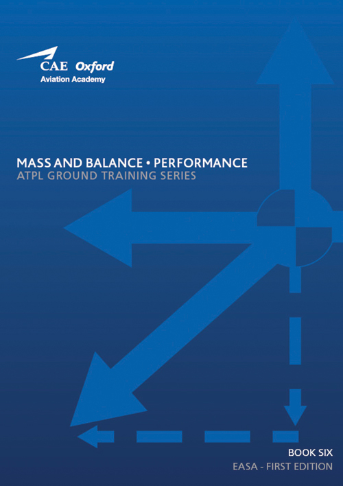 Image 0 of CAE Oxford Aviation ATPL Manual 6 - Mass and Balance