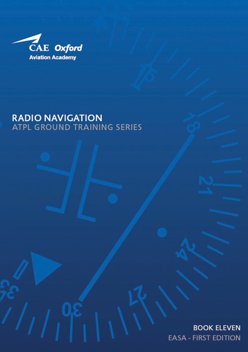 Image 0 of CAE Oxford Aviation ATPL Manual 11 - Radio Navigation (includes PBN)